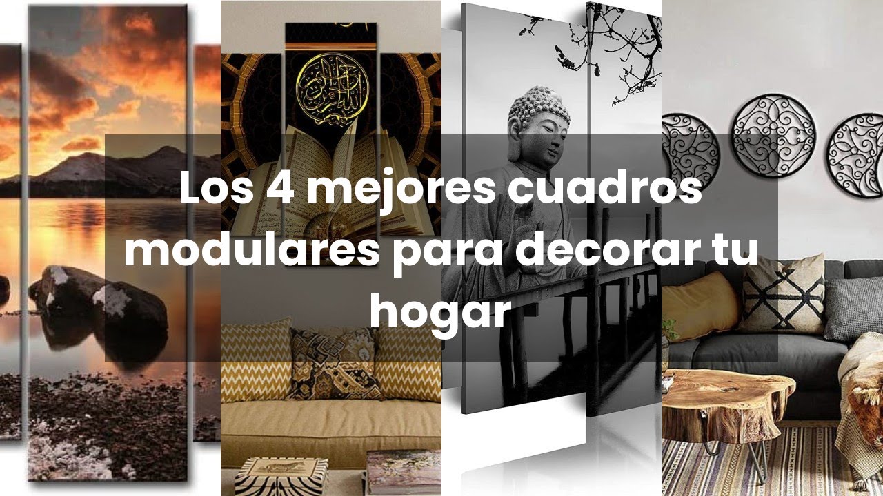 Cuadros modulares: Los 4 mejores cuadros modulares para decorar tu hogar