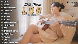 Download lagu Della Monica Accoustic 'LDR' Full Album Terbaru 2024 mp3 Download lagu Della Monica Accoustic 'LDR' Full Album Terbaru 2024 mp3