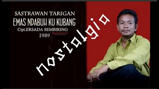 Download lagu Emas ndabuh ku kubang-sastrawan Tarigan(lagu Karo) mp3