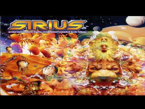 V.A. - Sirius: Global Psychedelic Trance Compilation | Full Mix