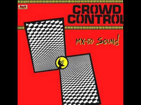 MX-80 Sound - Crowd Control