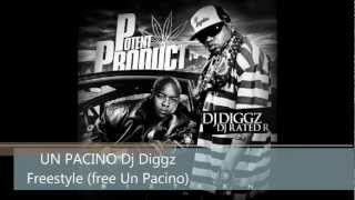 UN PACINO - Dj diggz freestyle (free Un Pacino)