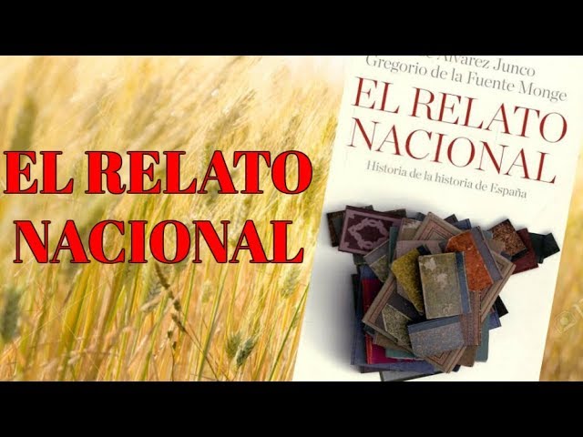 Vídeo relacionado con El relato nacional: Historia de la historia de España