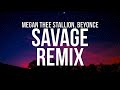 Megan Thee Stallion - Savage Remix (Lyrics) ft. Beyonce