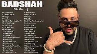 BADSHAH New Songs 2022 - Top 10 Badshah Hits Songs