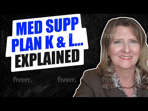 Medicare Supplement Plans K and L