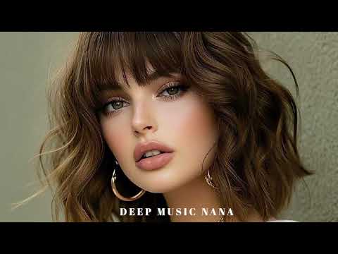 Top Deep House Beats 2025 | Nana's Mix #deephouse