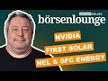 Nvidia | First Solar | SFC Energy - was geht da bei Nel vor?