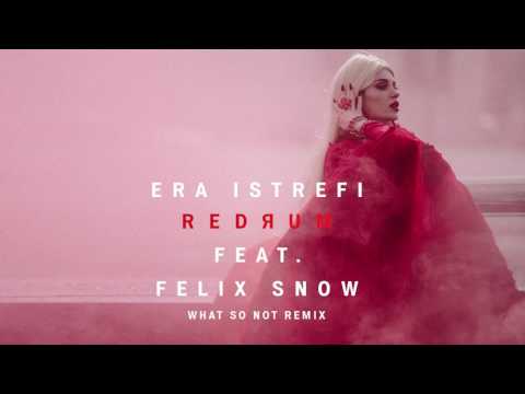Era Istrefi - Redrum feat. Felix Snow (What So Not Remix) [Cover Art] [Ultra Music]