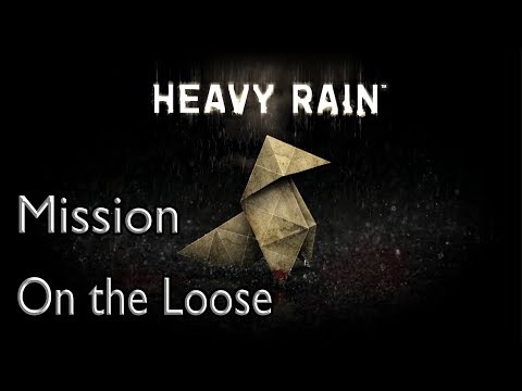 Heavy Rain Mission Chapter 42 On the Loose