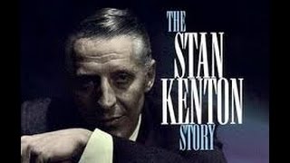 The Kenton Era Part 1 - Stan Kenton Band Bio - told by Frank Sinatra