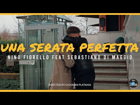 Nino Fiorello Ft. Sebastiano Di Maggio - Una serata perfetta