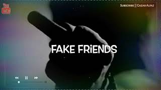 I hate fake people and friendship status  👿👿