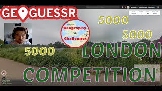 Geoguessr - Insane LDN Competition Games + ADW Speedrun Attempt