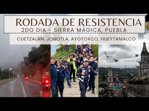 Sierra Magica Puebla | #Cuetzalan #Jonotla | Rodada de Resistencia 2do dia | Jupiter AM
