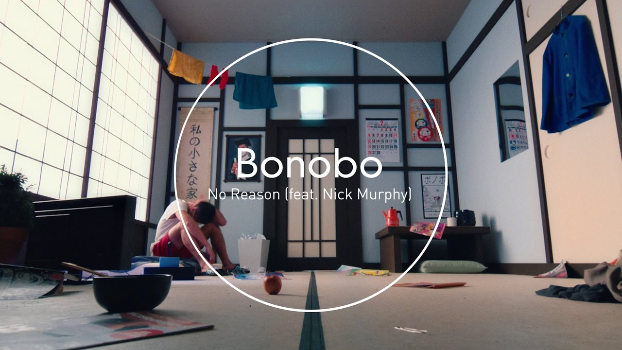 Bonobo ft Nick Murphy – “No Reason”