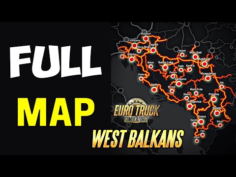 West Balkans DLC - Full Zoomed-In Map ● All Cities & Roads | Early Access - Upcoming ETS2 Map DLC