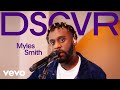 Myles Smith Introducing Myles Smith Vevo DSCVR
