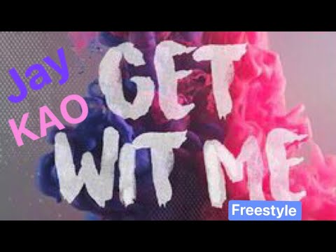 Get  In With Me freestyle - Jay Kao mix