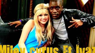 Miley Cyrus Ft Iyaz - Gonna Get This/This Boy That Girl [OFFICIAL VERSION 2010] Hannah Montana