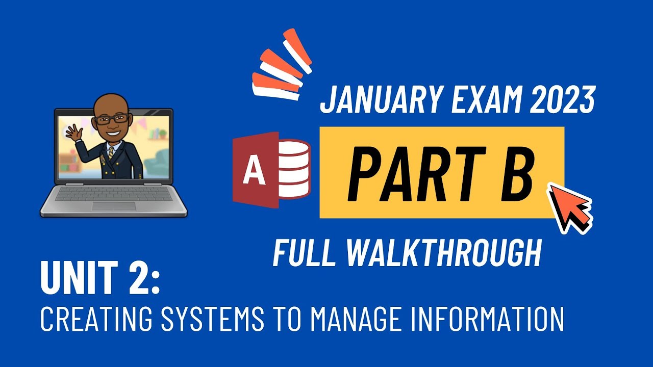 Unit 2 - January 2023 - Part B Walkthrough