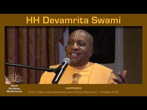 Happiness -  Part 4 Indian Youth Retreat with HH Devamrita Swami