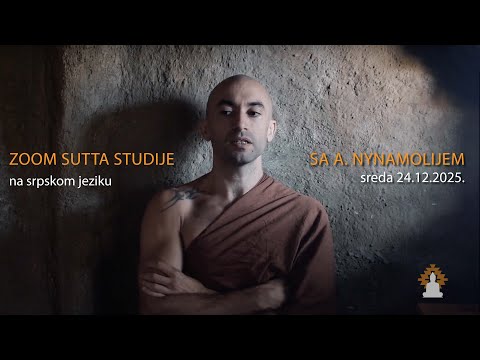 Sutta studie sa Ađan Njanamolijem 24 december 2025