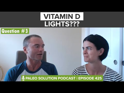Vitamin D lights??? - Q3 Q&A18 - Ep. 425