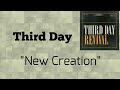 Third Day - New Creation [Lyric Video]