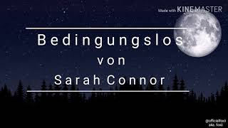 🎵Bedingungslos (Lyric Video) - Sarah Connor