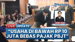 DPRD Palu Sahkan Revisi Perda Pajak Daerah: Usaha Omzet di Bawah Rp 10 Juta Bebas Pajak PBJT