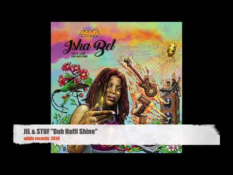 JIL & STUF - Dub Haffi Shine