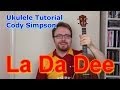 Cody Simpson - La Da Dee (Ukulele Tutorial)