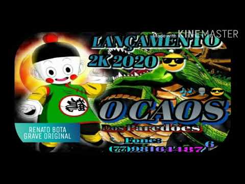 [ATUALIZA & BAIXA] O CAOS  DOS PAREDÕES  - 2020