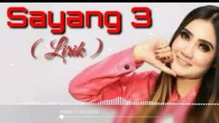 Nella Kharisma - Sayang 3
