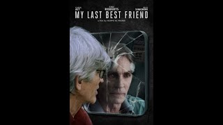 My Last Best Friend: trailer