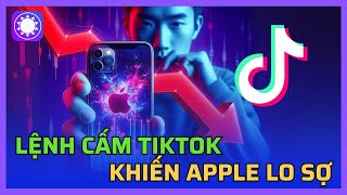 Lệnh cấm TikTok đang khiến Apple và Tesla lo sợ