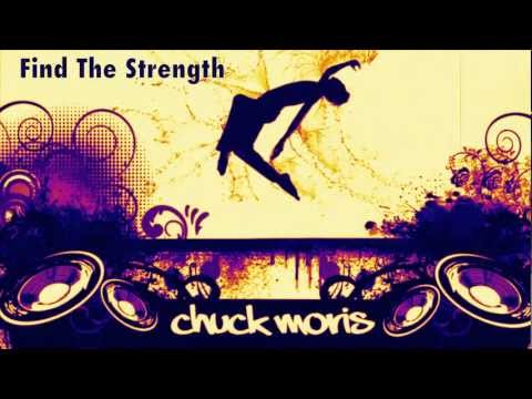 Chuck Moris-Find The Strength
