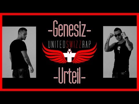 Genesiz - URTEIL / United Swizz Rap*