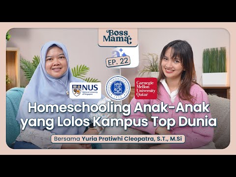 Rahasia Ibu 5 Anak Didik Anak Tanpa Sekolah Formal | Yuria Cleopatra #BossMama Ep. 22