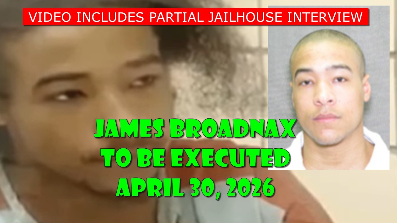Scheduled Execution (04/30/26): James Broadnax – Texas Death Row – Double Murder in Garland