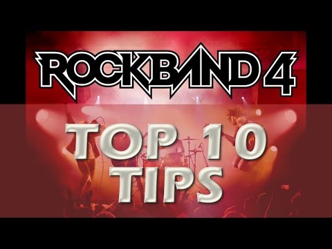 Rock Band 4: Top 10 Tips To Being Awesome At Rock Band
