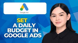 How To Set A Daily Budget In Google Ads In 2026