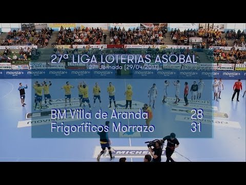 LIGA LOTERIAS ASOBAL J27 BM Villa de Aranda - Frigoríficos Morrazo 28 - 31
