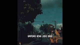 Download lagu Story wa Gemantung Roso mp3