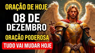 ORAÇÃO DE HOJE A SÃO MIGUEL ARCANJO - 08 DE DEZEMBRO - REZE COMIGO