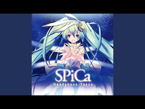 SPiCa (feat. 初音ミク)