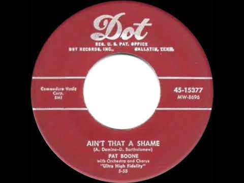 1955 HITS ARCHIVE: Ain’t That A Shame - Pat Boone (a #1 record)