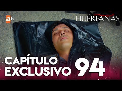 Huérfanas - Capítulo Exclusivo 94