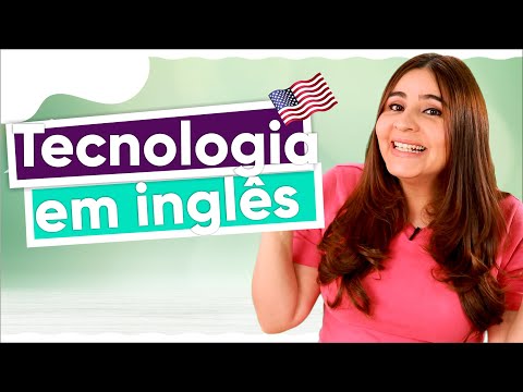 VOCABULÁRIO DE TECNOLOGIA EM INGLÊS